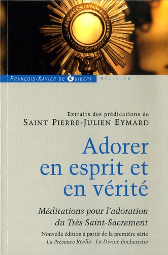 Adorer en esprit et en vérité
