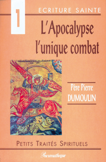 L'Apocalypse l'unique combat
