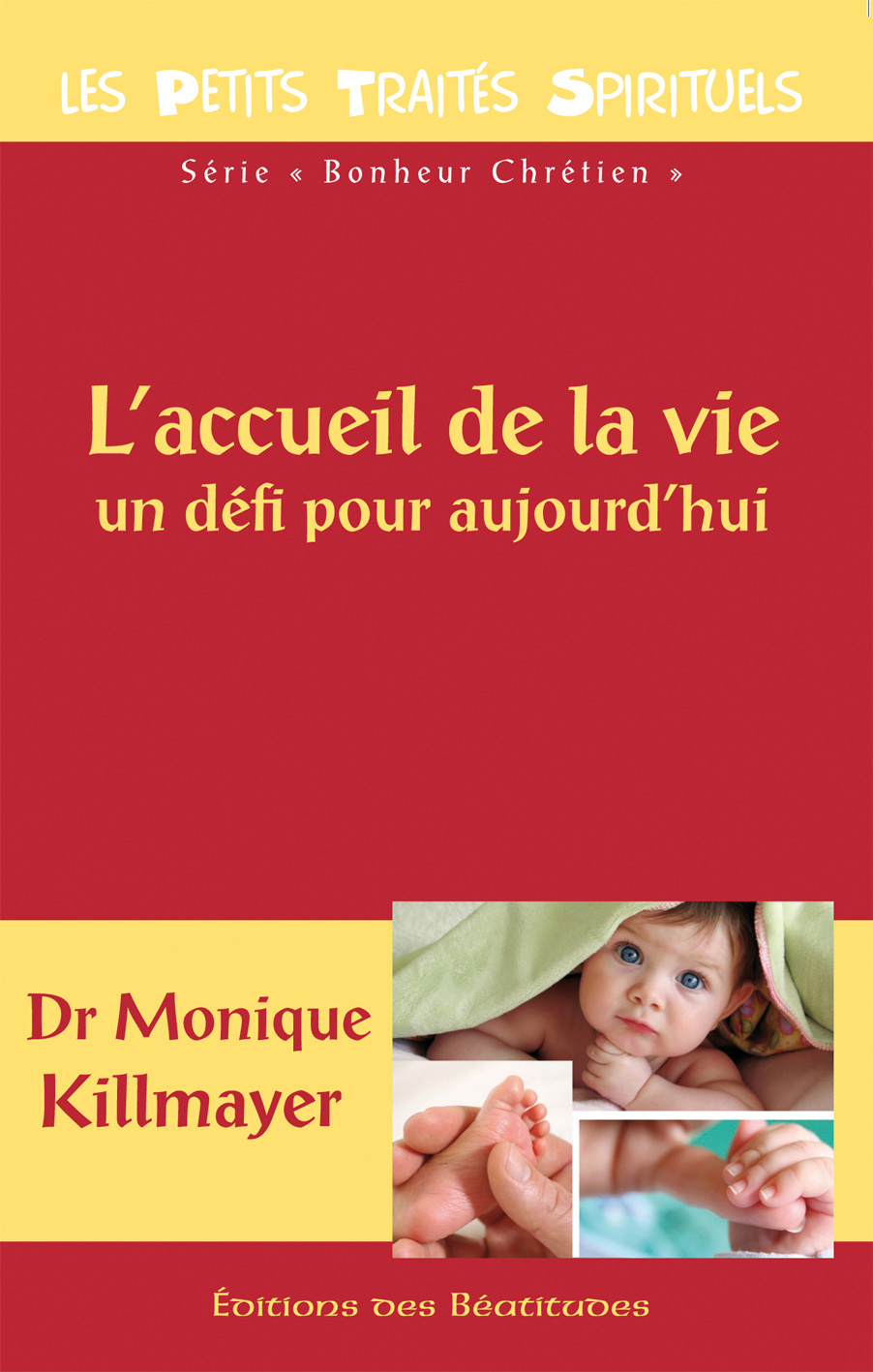 L'accueil de la vie