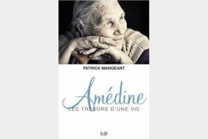 Amédine : Les trésors d'une vie