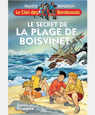 Le Clan des Bordesoule - Le secret de la plage de Boisvinet