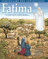 Fatima, le jour où le soleil dansa...