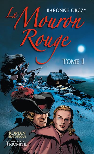 Le Mauron Rouge Tome 1