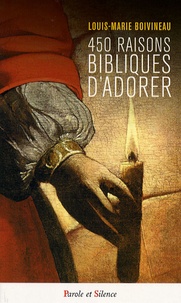 450 raisons bibliques d'Adorer