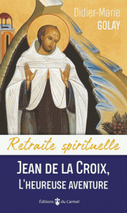 Jean De La Croix l'heureuse aventure