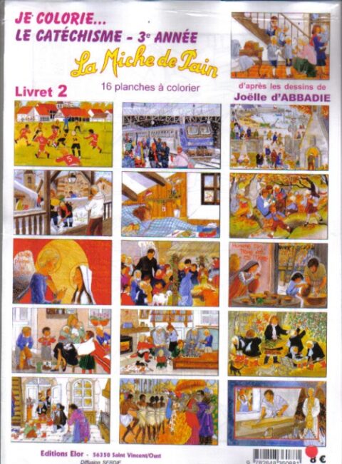 JE COLORIE LE CATÉCHISME 3 ème ANNÉE - LIVRET 2