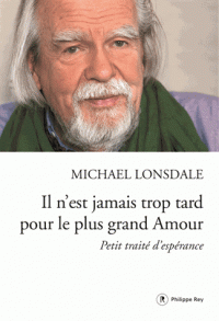 Il n'est jamais trop tard pour le plus grand Amour