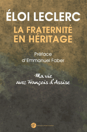 La fraternité en héritage