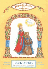 Sainte Clothilde - La première reine catholique