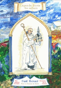 Saint Bernard - Pour la gloire de Dieu