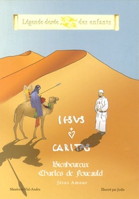 Bienheureux Charles de Foucauld - Jésus Amour