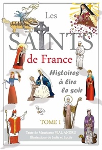Les Saints de France - Tome I