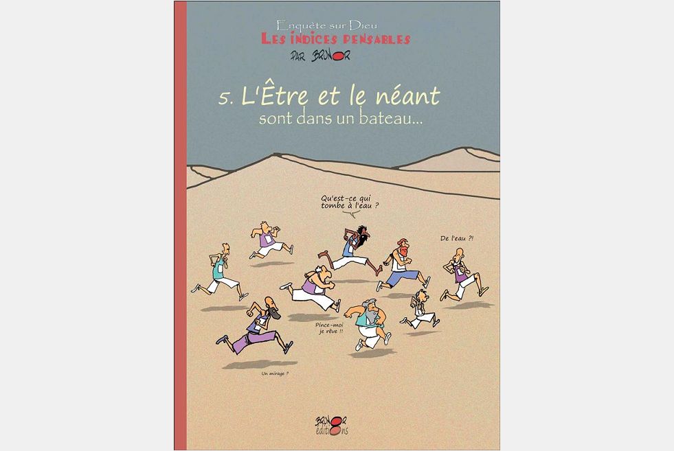 Les indices pensables : Enquête sur Dieu - 5. L'Être et le néant sont dans un bateau...