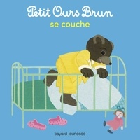 Petit Ours Brun se couche (cartonné)