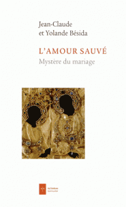 L'amour sauvé - Mystère du mariage