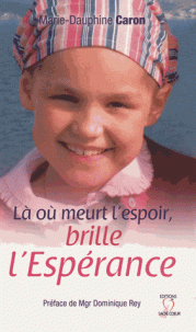 Là où meurt l'espoir, brille l'espérance