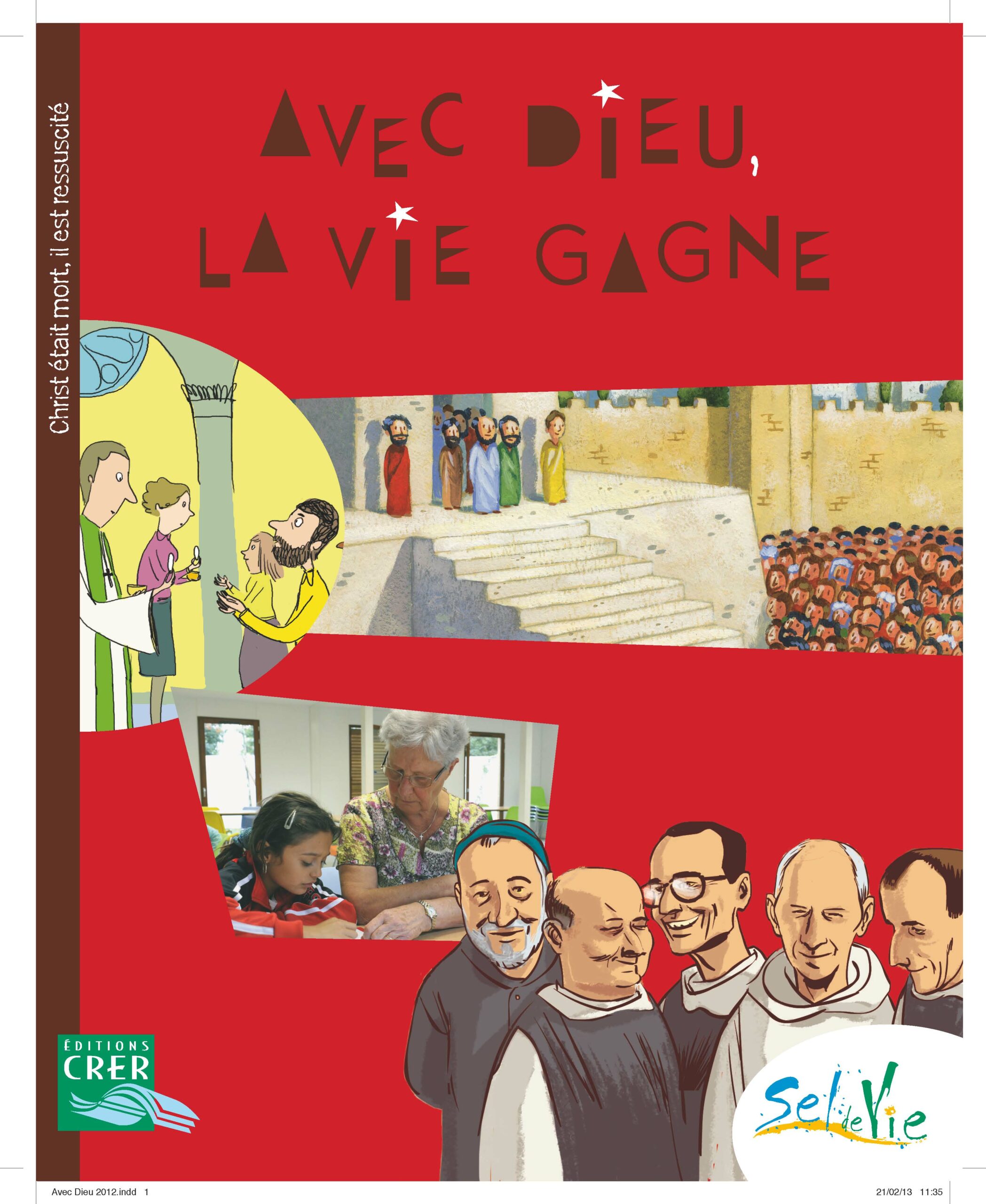 AVEC DIEU, LA VIE GAGNE