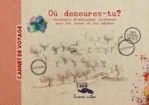 OÙ DEMEURES-TU ? - LIVRET JEUNE