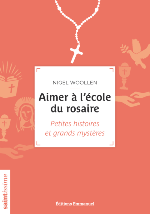 Aimer à l'école du rosaire ~Petites histoires et grands mystères