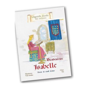 Bienheureuse Isabelle - Sœur de saint Louis