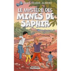 Le mystère des mines de saphir