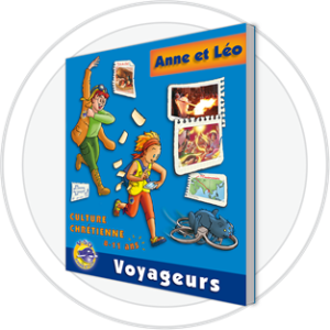 ANNE ET LÉO VOYAGEURS - LIVRE - FICHIER ENFANT
