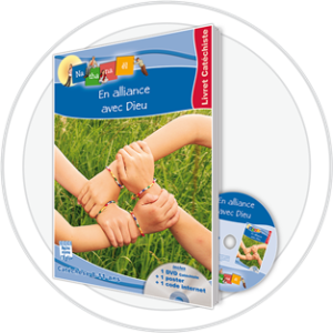 EN ALLIANCE AVEC DIEU - LIVRET CATÉCHISTE