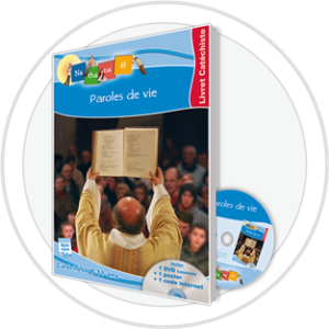 PAROLES DE VIE - LIVRET CATÉCHISTE