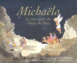 Michaëlo, le plus petit des anges de Dieu