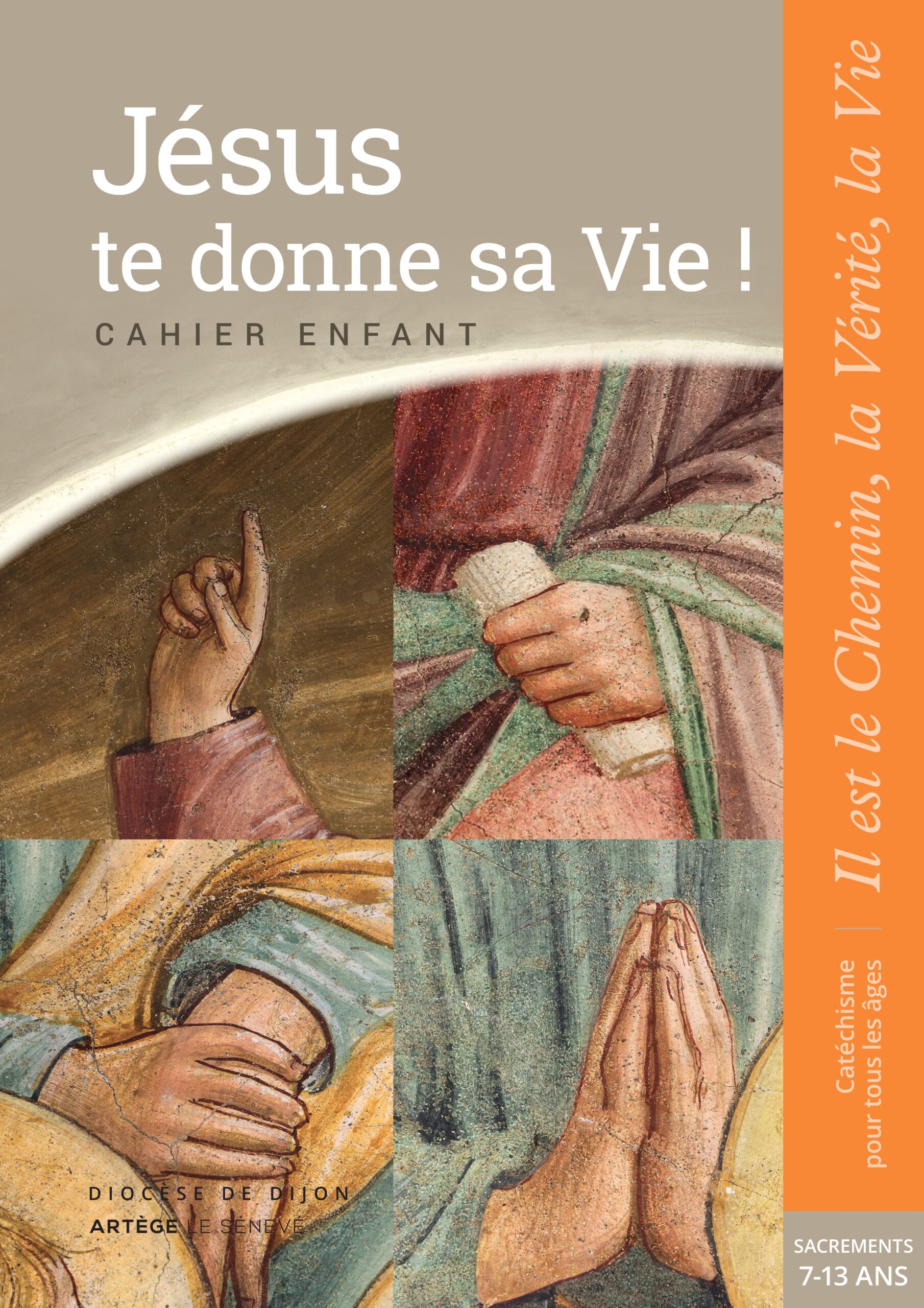 Jésus te donne sa Vie ! ; Cahier enfant
