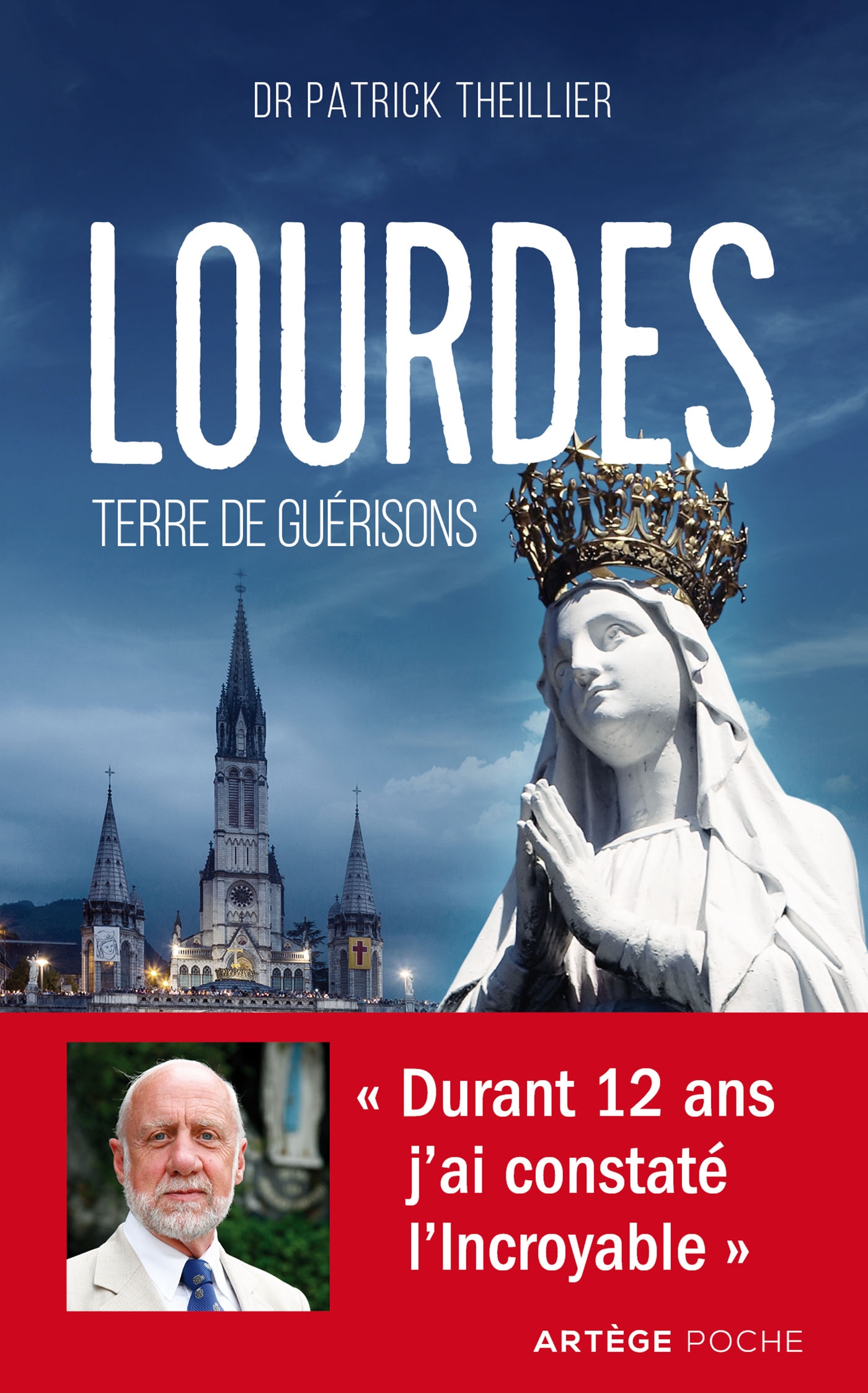 Lourdes terres de guérisons