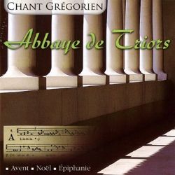 Abbaye de Triors - Avent Noël Epiphanie (3 CD)