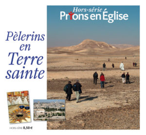 Pèlerins en Terre Sainte