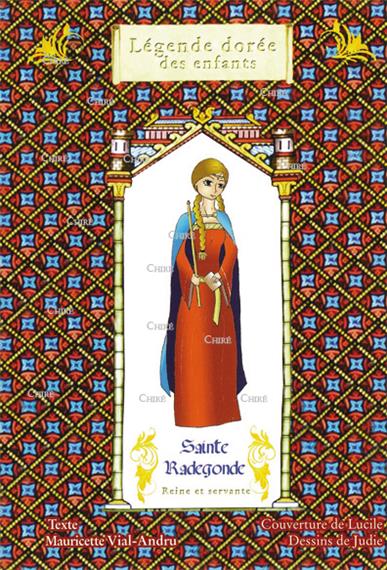 Sainte Radegonde - Reine et servante