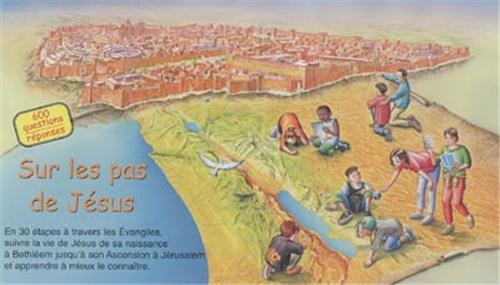 Sur les pas de Jésus