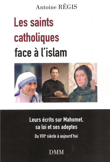 Les saints catholiques face à l'islam