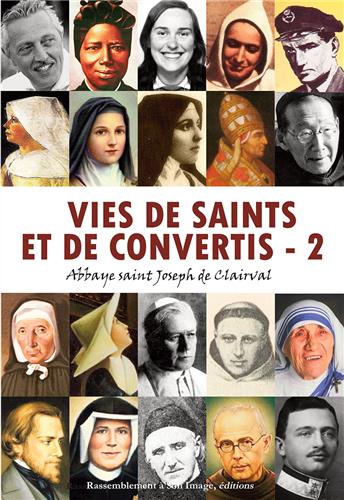 Vies de saints et de convertis, tome 2