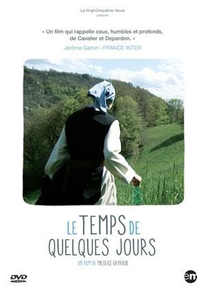 Le temps de quelques jours.