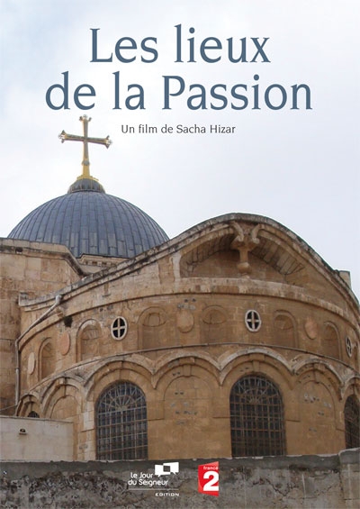 Les lieux de la Passion