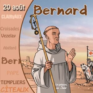 Bernard, collection les messagers de Dieu
