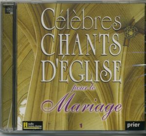 Célèbres chants d'Eglise pour le Mariage vol.1