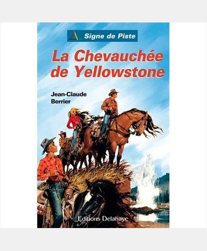 La Chevauchée de Yellowstone