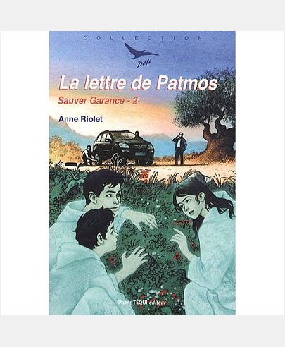 La lettre de Patmos - Sauver Garance - 2