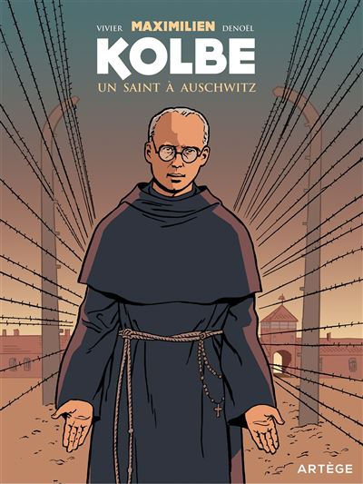 Kolbe, Un Saint A Auschwitz