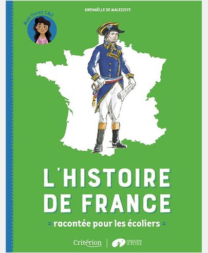 L'histoire de France racontée pour les écoliers - Mon livret CM2