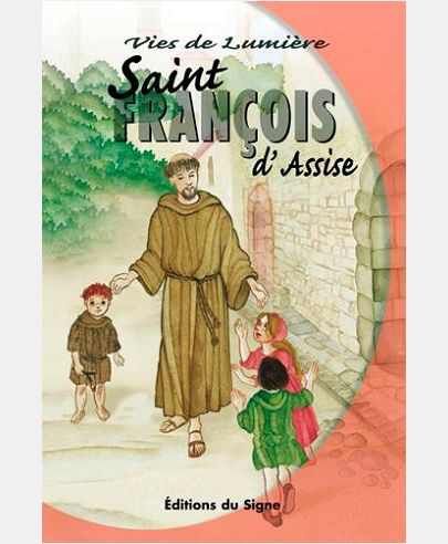 Vies de Lumière - Saint François d'Assise