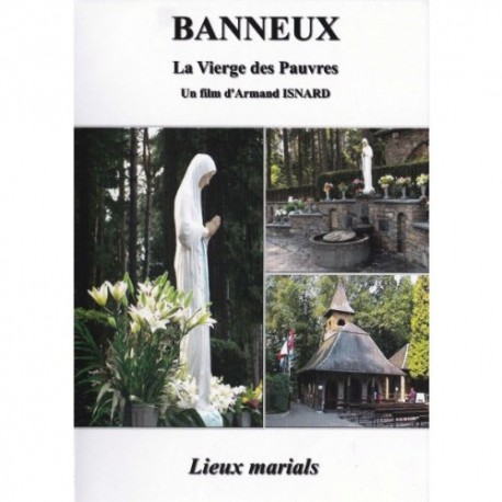 Banneux La Vierge des Pauvres DVD