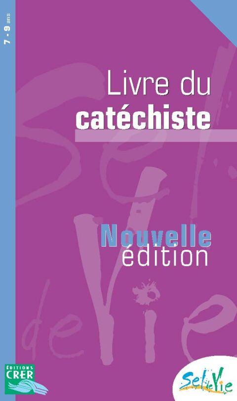LIVRE DU CATÉCHISTE - 7/9 ans