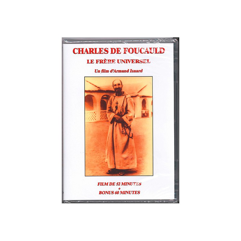Charles de Foucauld le frère universel DVD