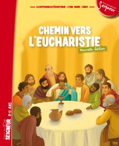 CHEMIN VERS L'EUCHARISTIE - Livre enfant